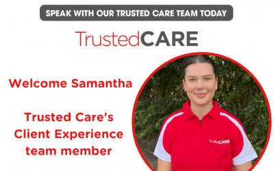 Introducing Trusted Care’s Client Experience team member – Samantha Smith