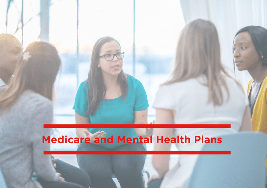Medicare and Mental Health Plans